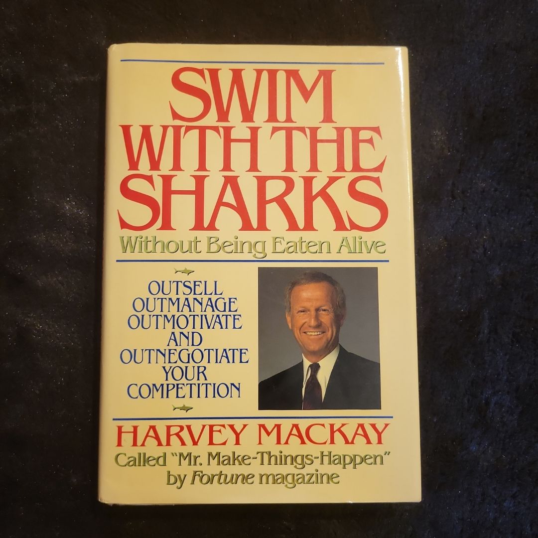 Swim with the Sharks Without Being Eaten Alive