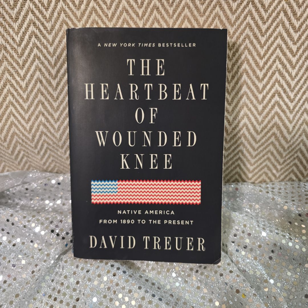 The Heartbeat of Wounded Knee