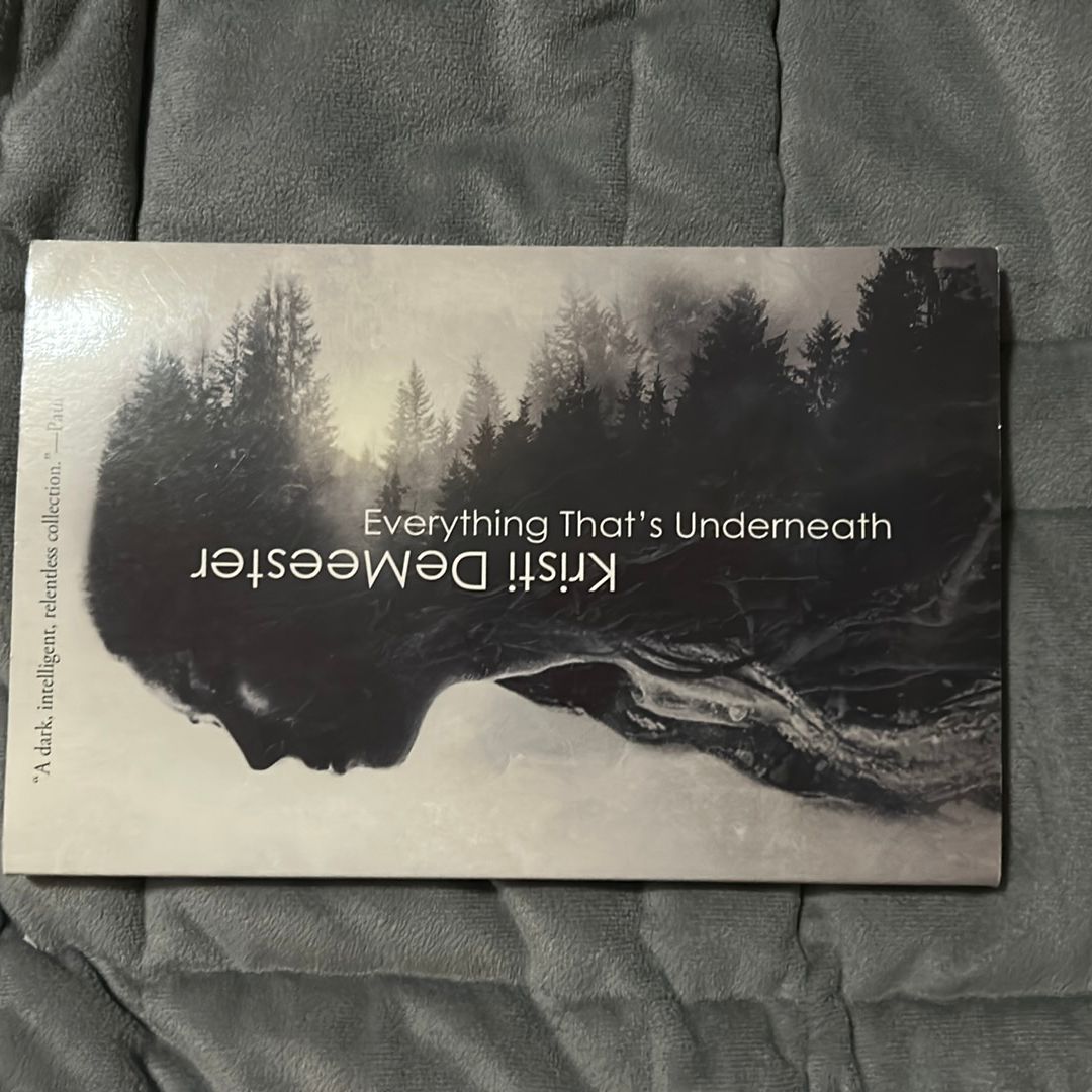 Everything That's Underneath