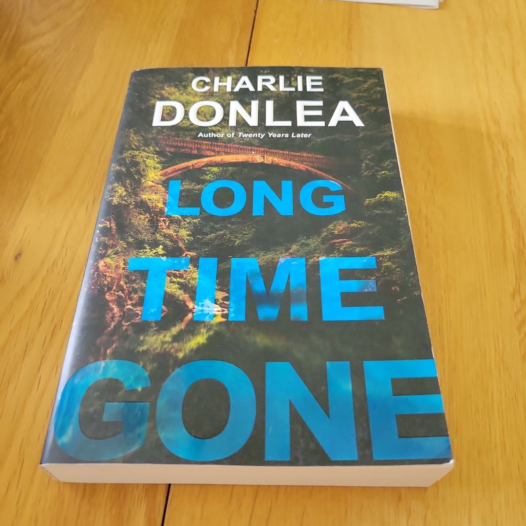 Long Time Gone