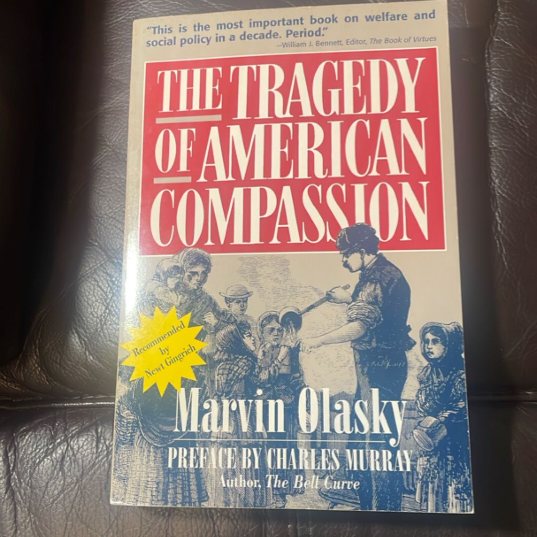 The Tragedy of American Compassion