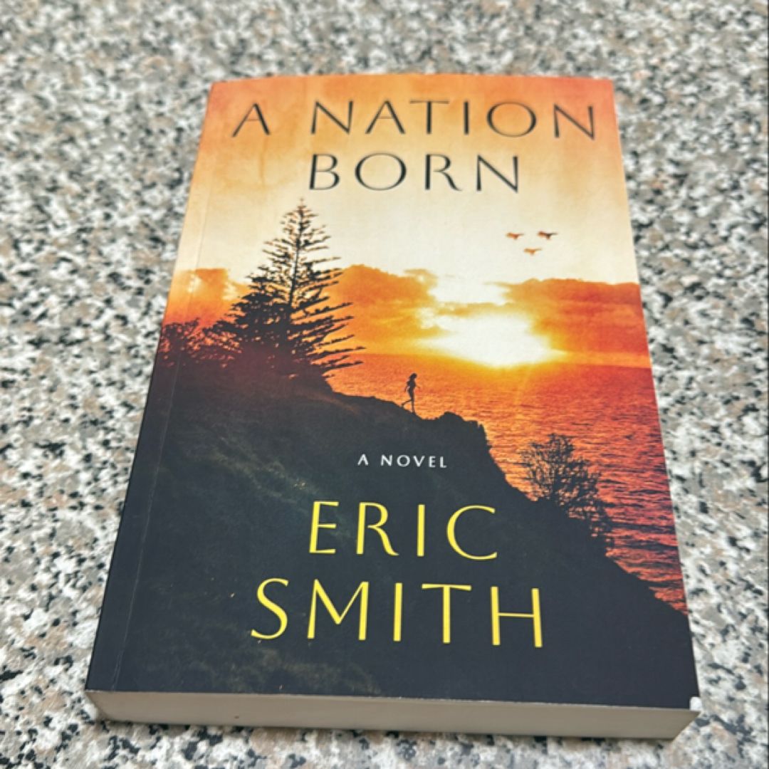 A Nation Born