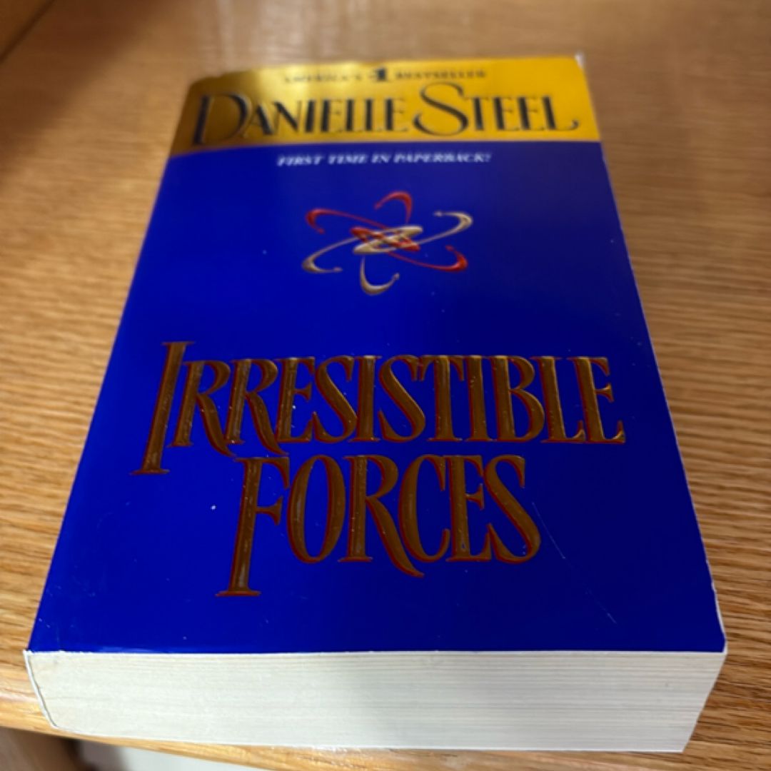Irresistible Forces