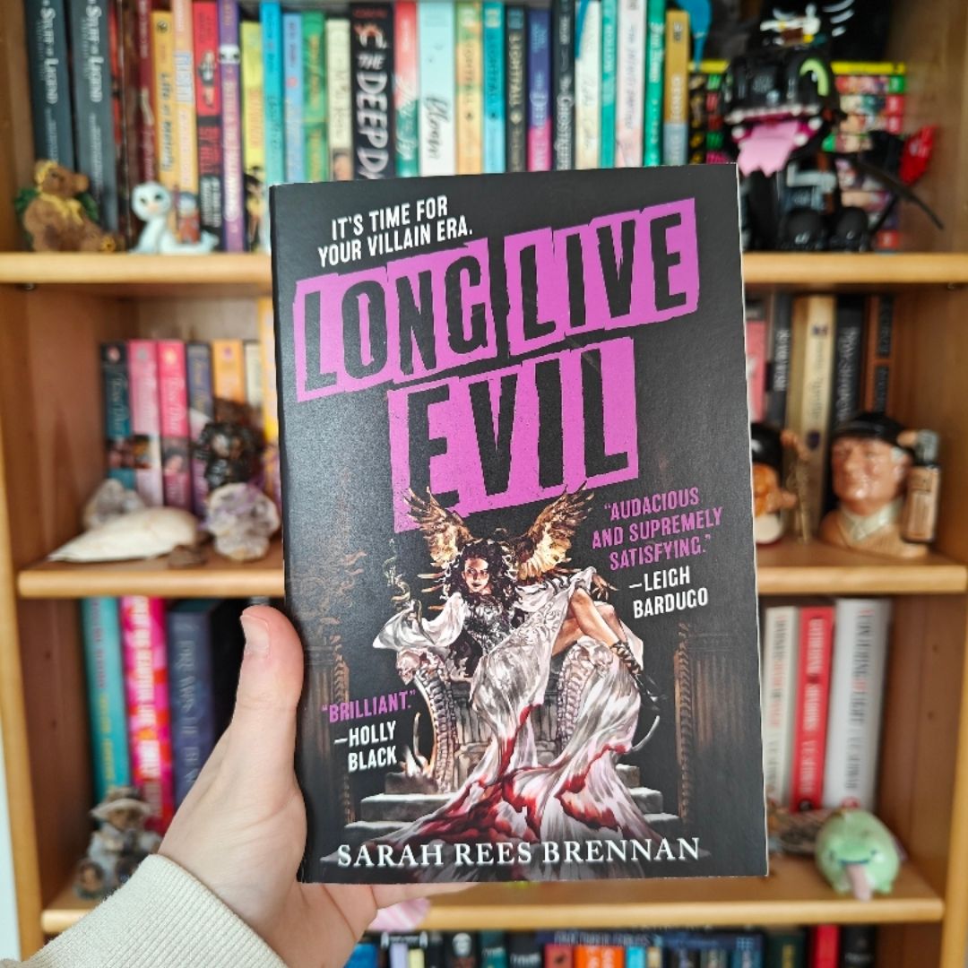 Long Live Evil