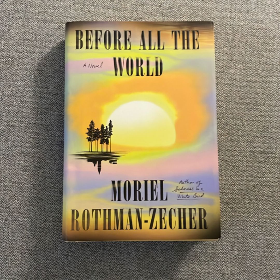 Before All the World