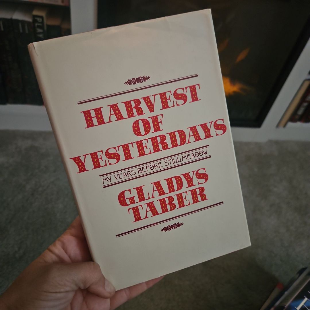 Harvest of Yesterdays