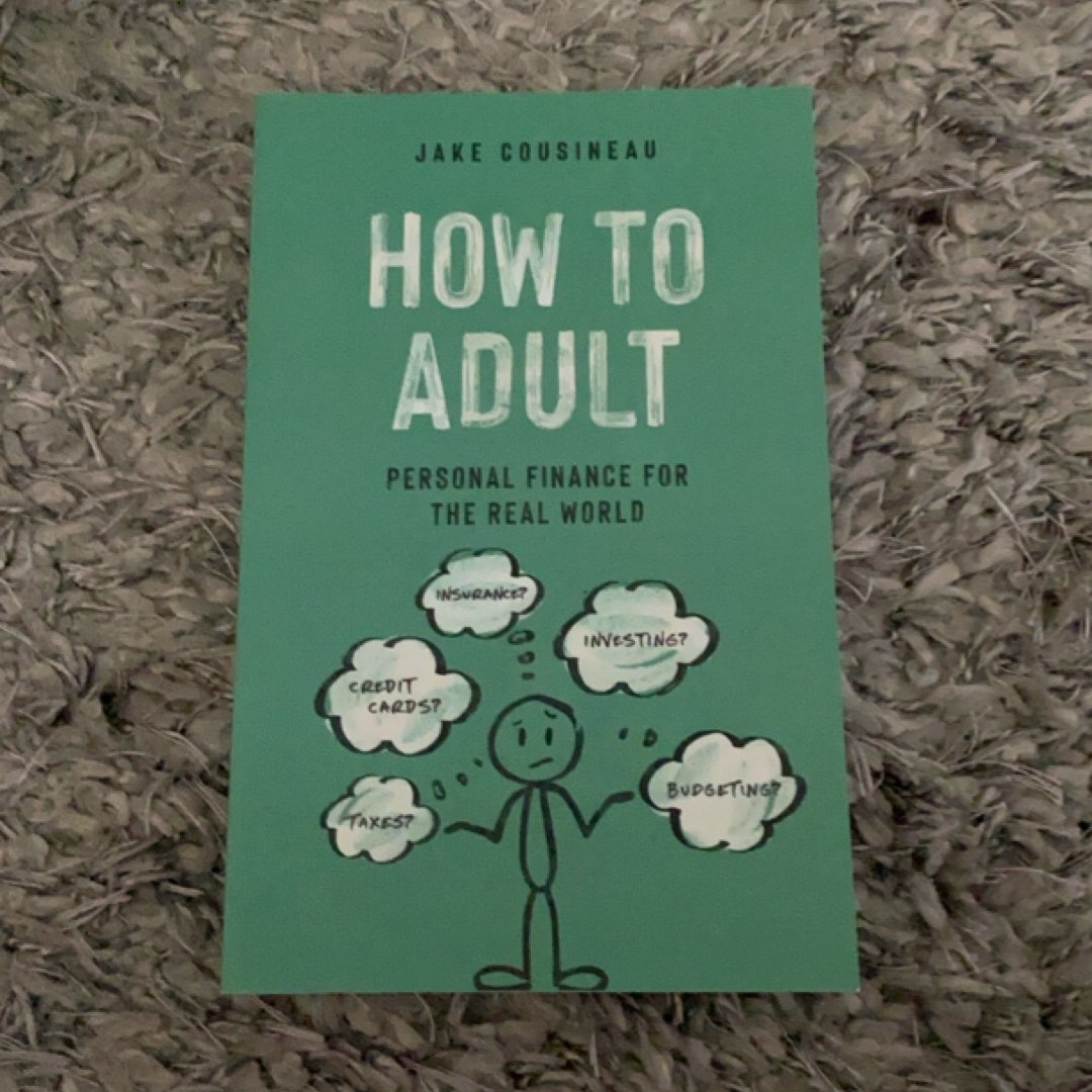 How to Adult