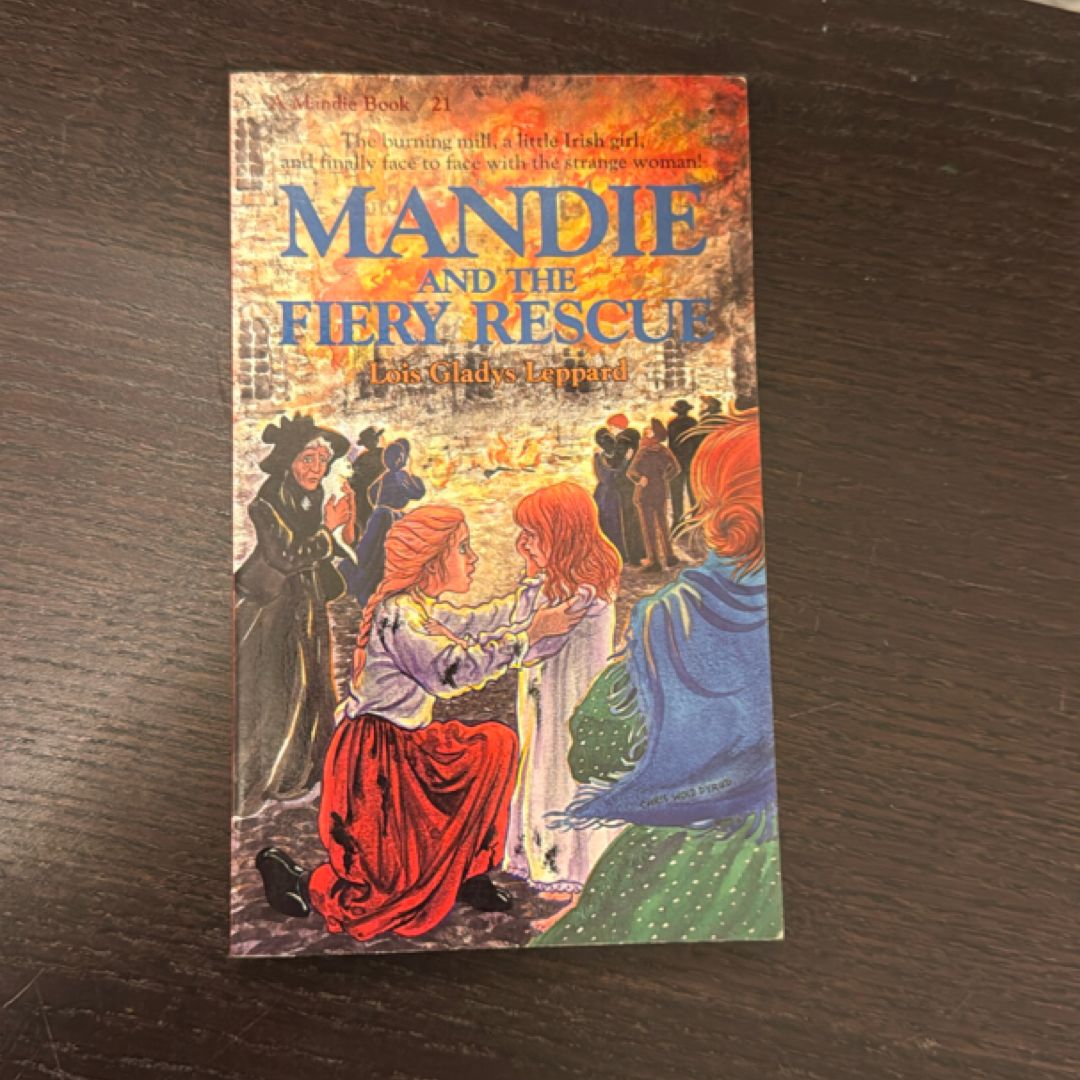 Mandie and the Fiery Rescue