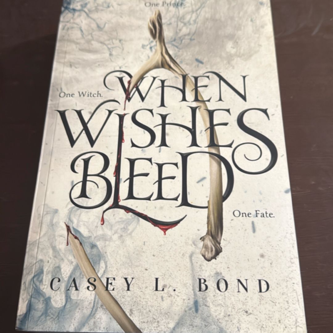 When Wishes Bleed