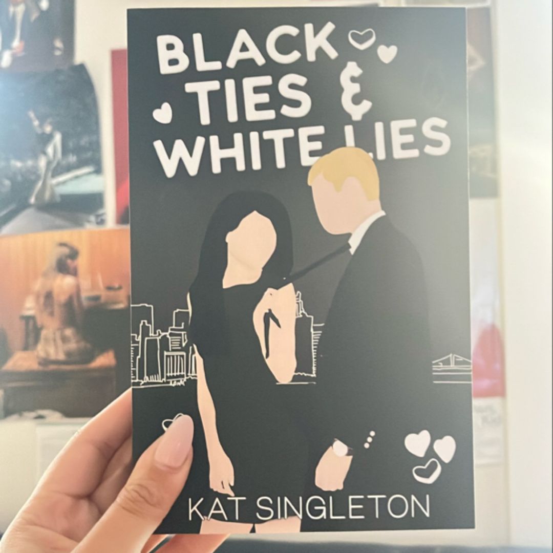 Black Ties and White Lies