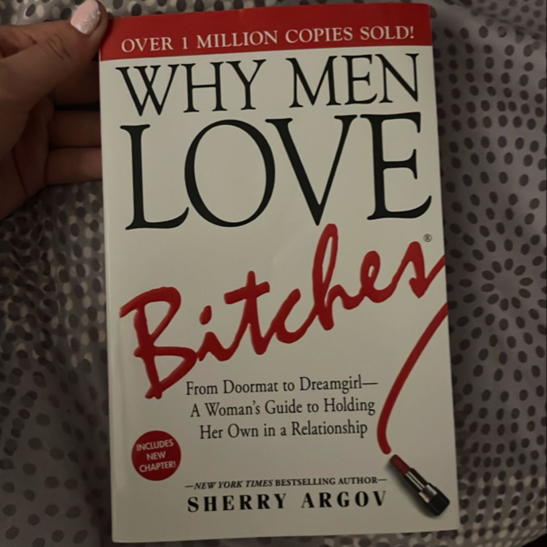 Why Men Love Bitches