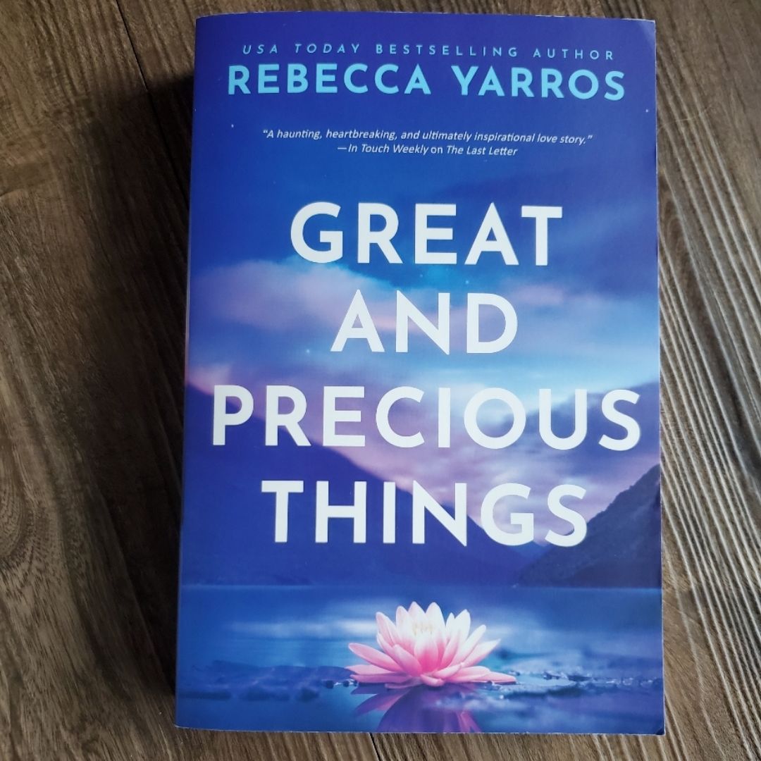 Great and Precious Things
