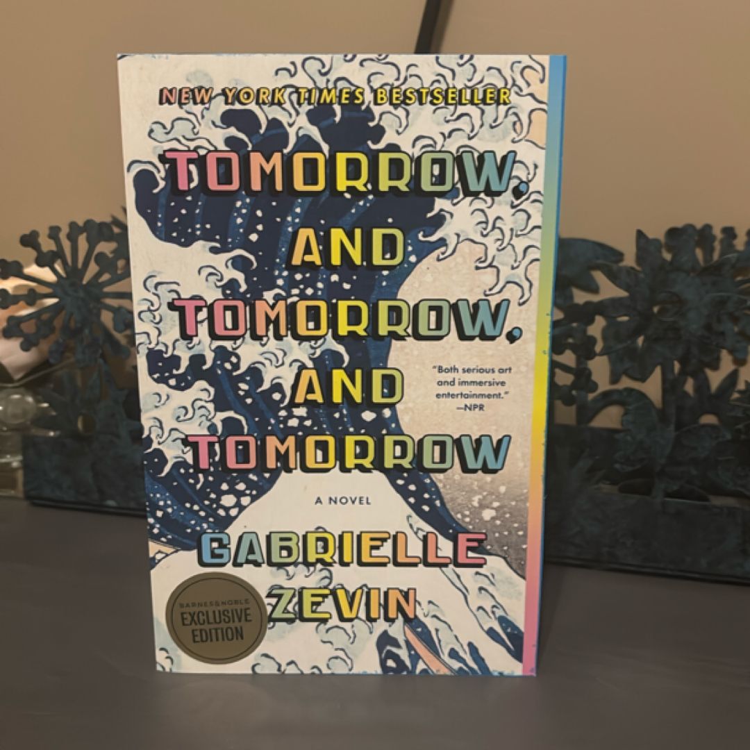 Tomorrow, and Tomorrow, and Tomorrow