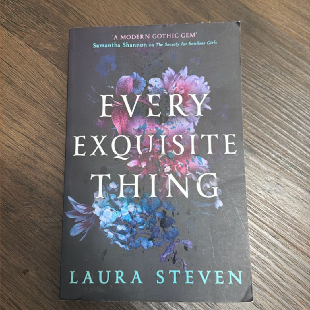 Every Exquisite Thing