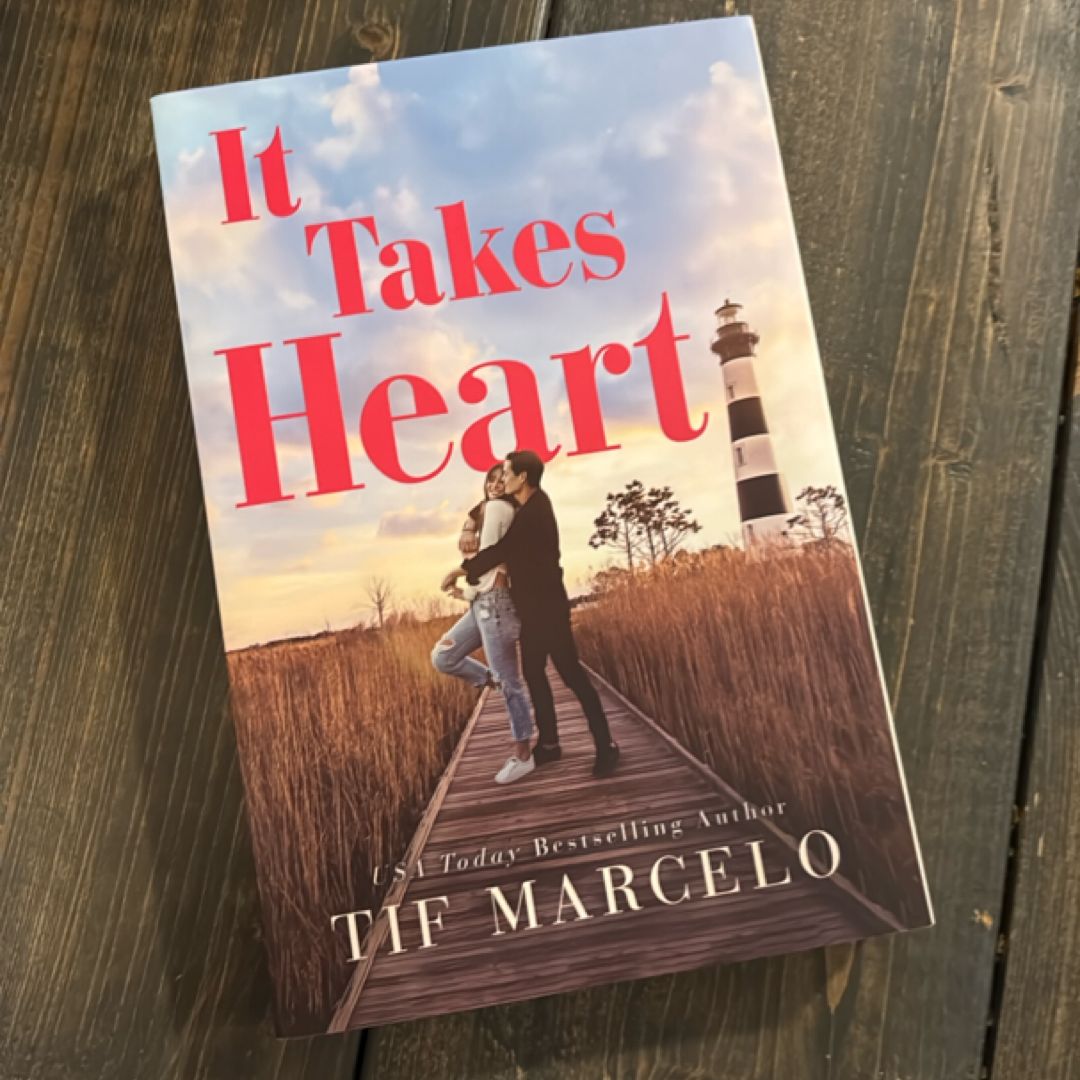 It Takes Heart