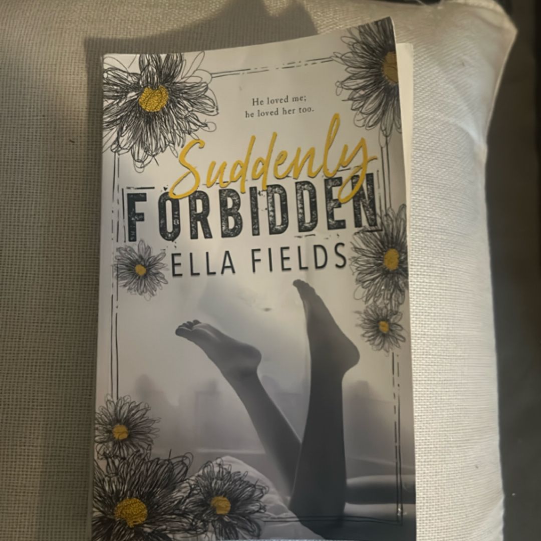 Suddenly Forbidden