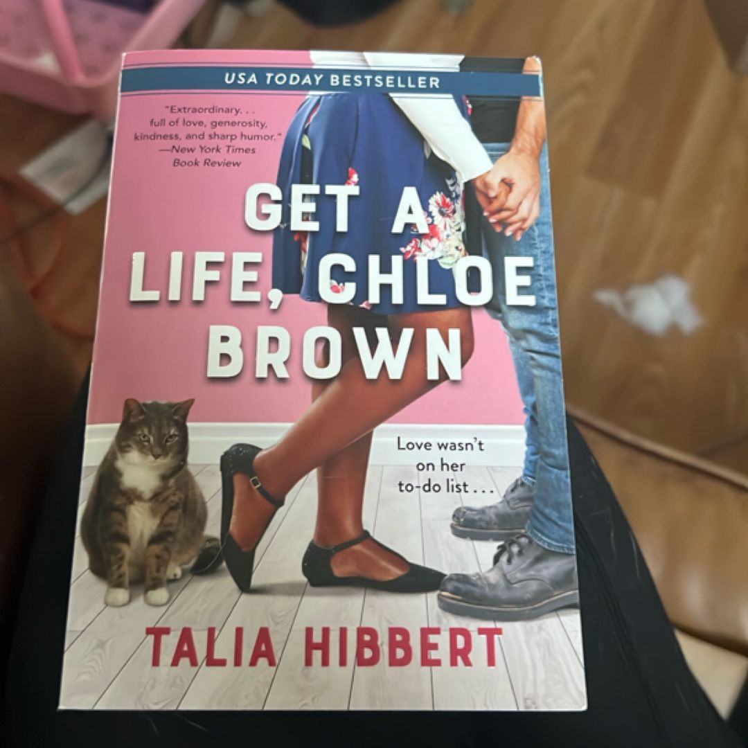 Get a Life, Chloe Brown