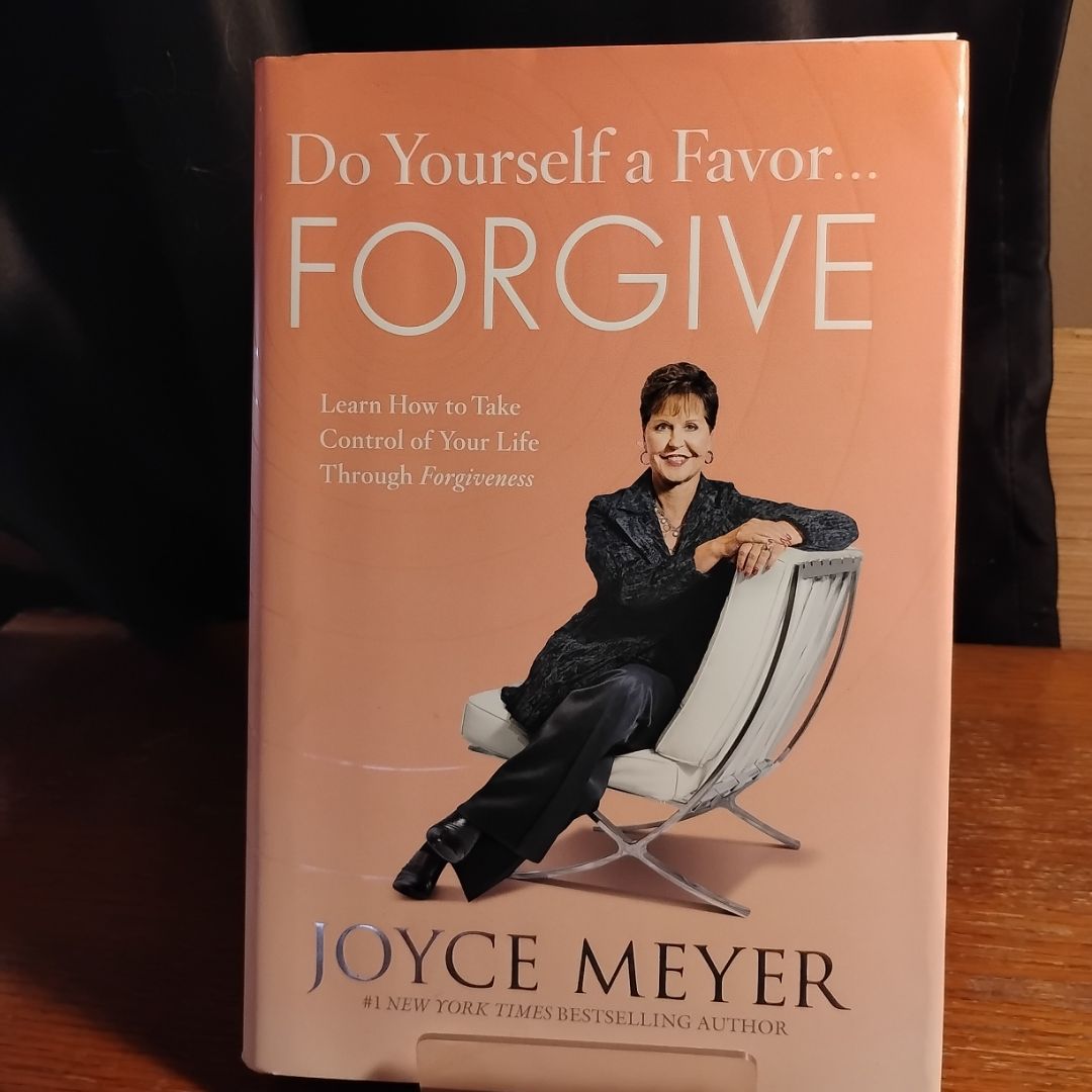 Do Yourself a Favor... Forgive