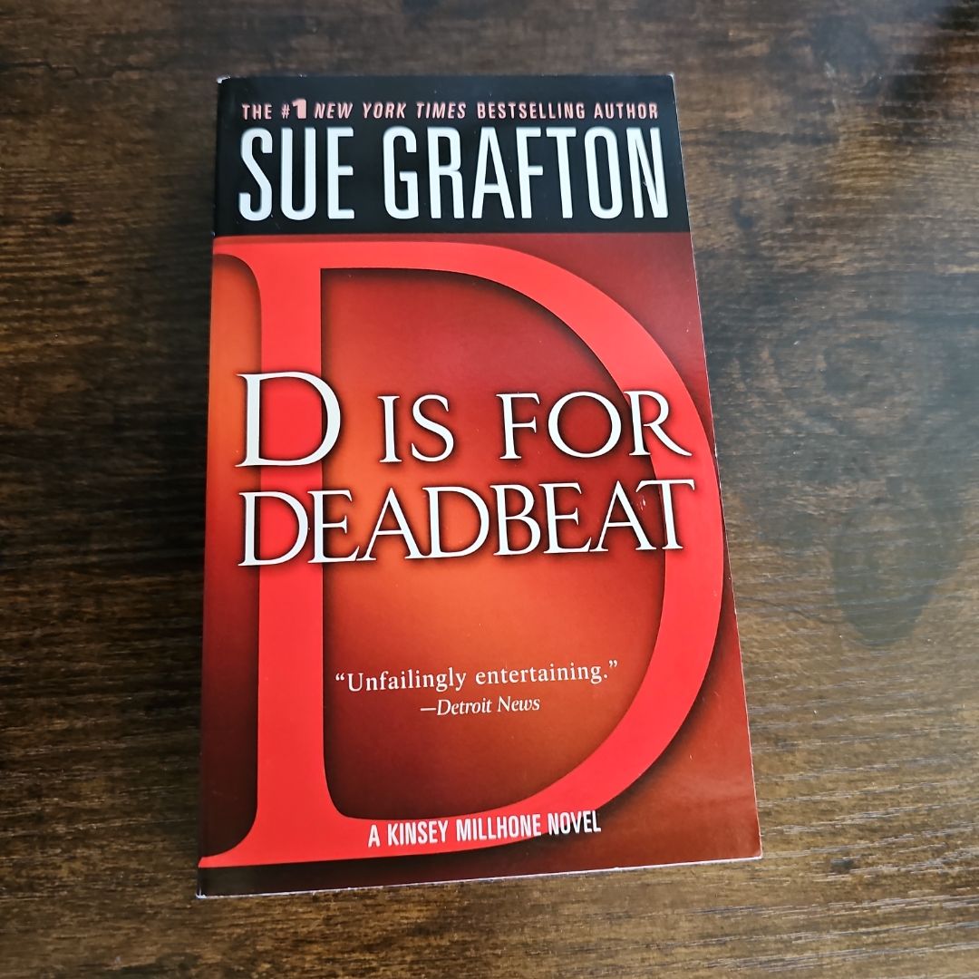 D Is for Deadbeat: a Kinsey Millhone Novel 4