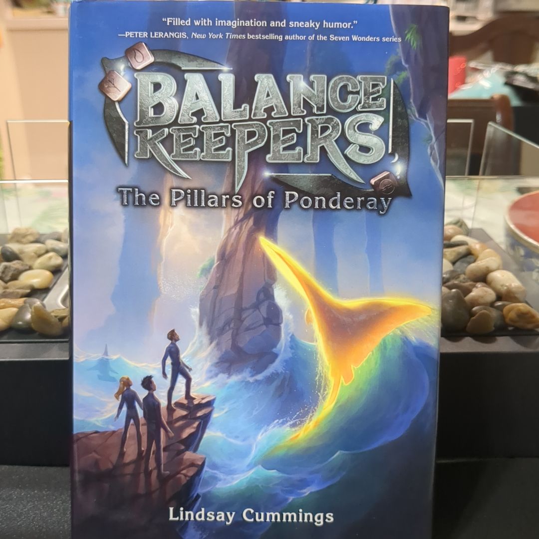 Balance Keepers, Book 2: the Pillars of Ponderay