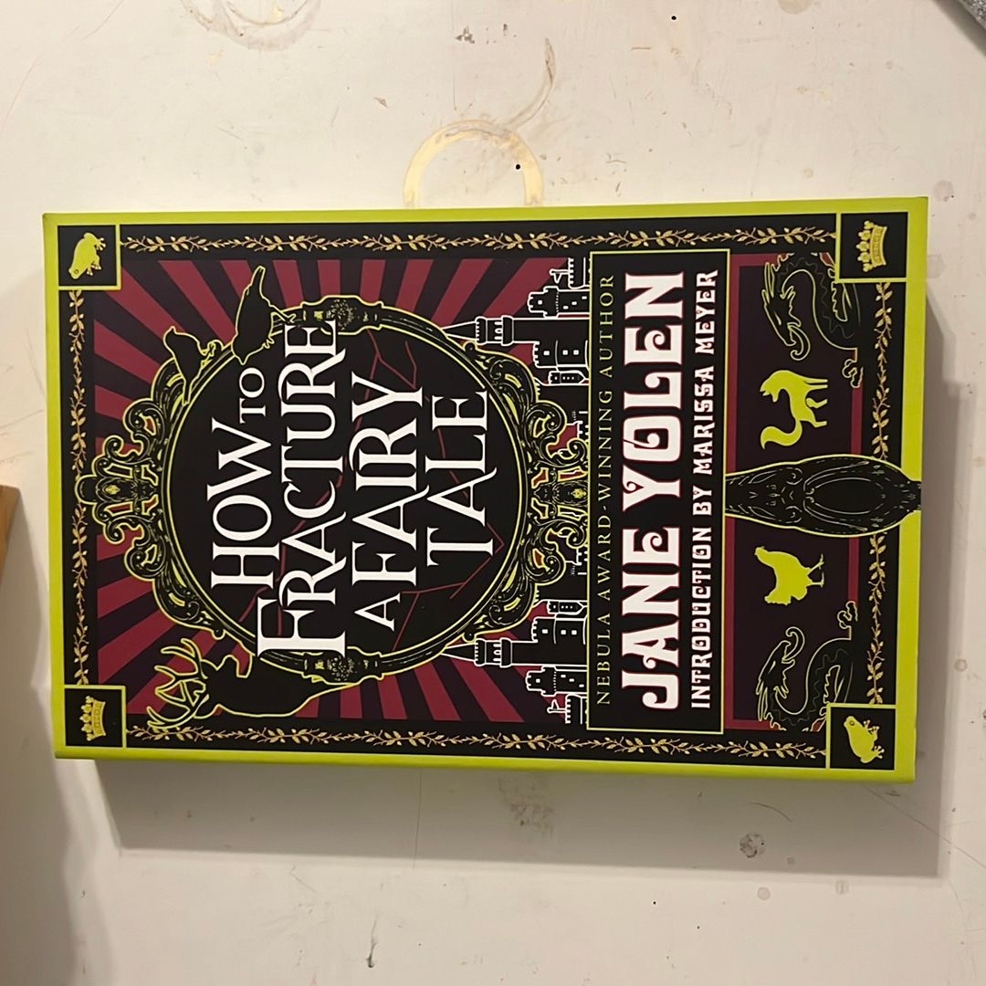 How to Fracture a Fairy Tale