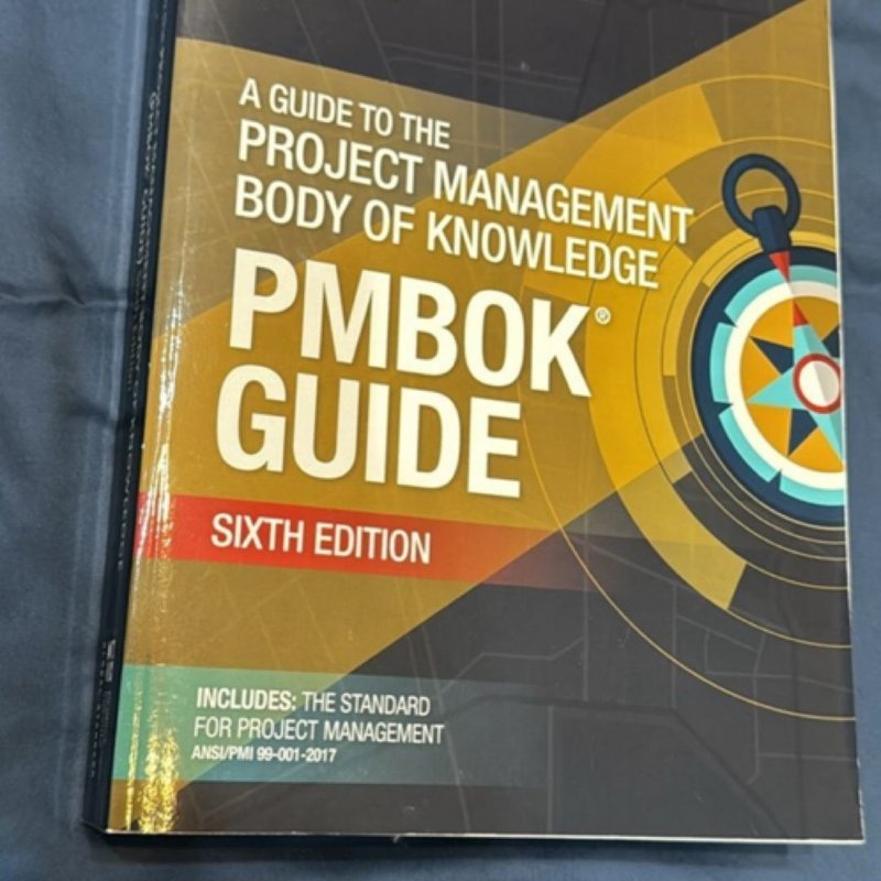 A Guide to the Project Management Body of Knowledge