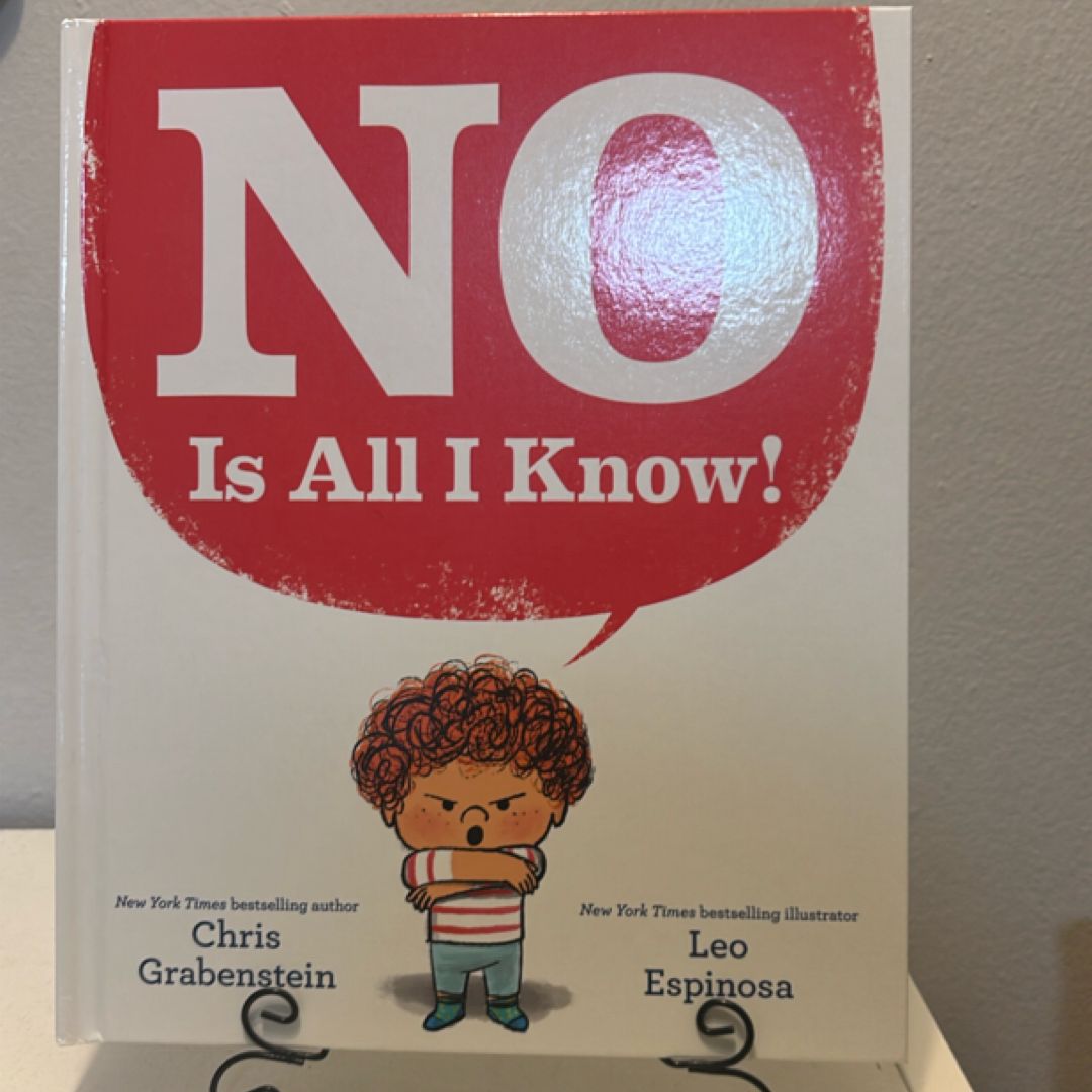NO Is All I Know!