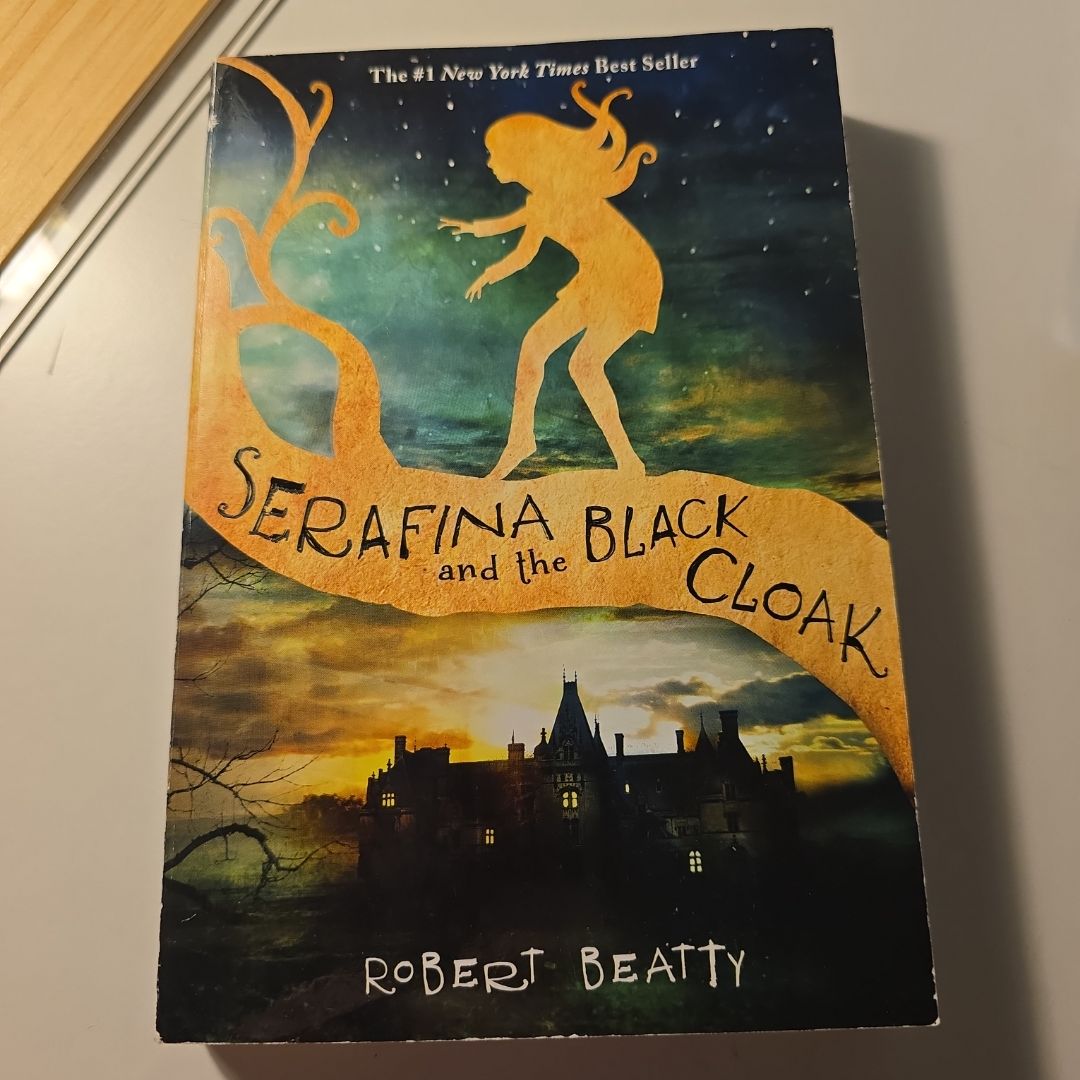 Serafina and the Black Cloak (the Serafina Series Book 1)