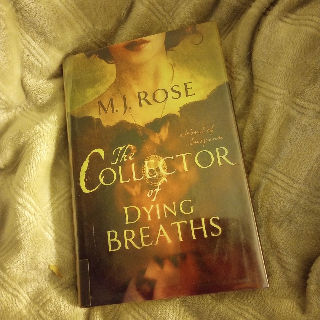 The Collector of Dying Breaths