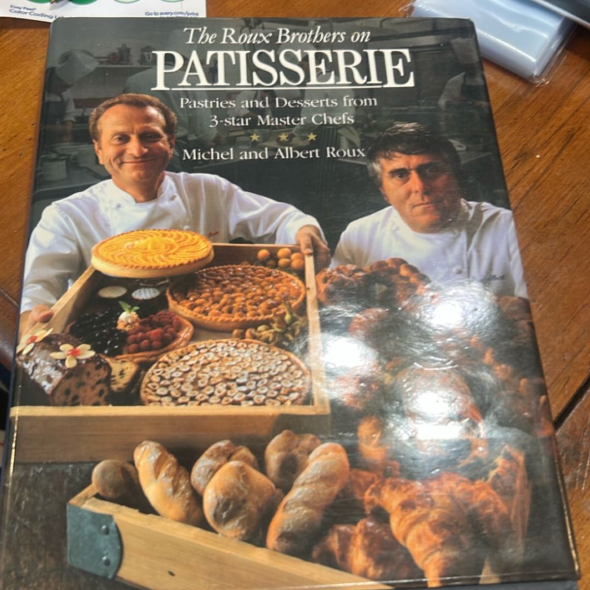 The Roux Brothers on Patisserie by Michel Roux, Albert Roux