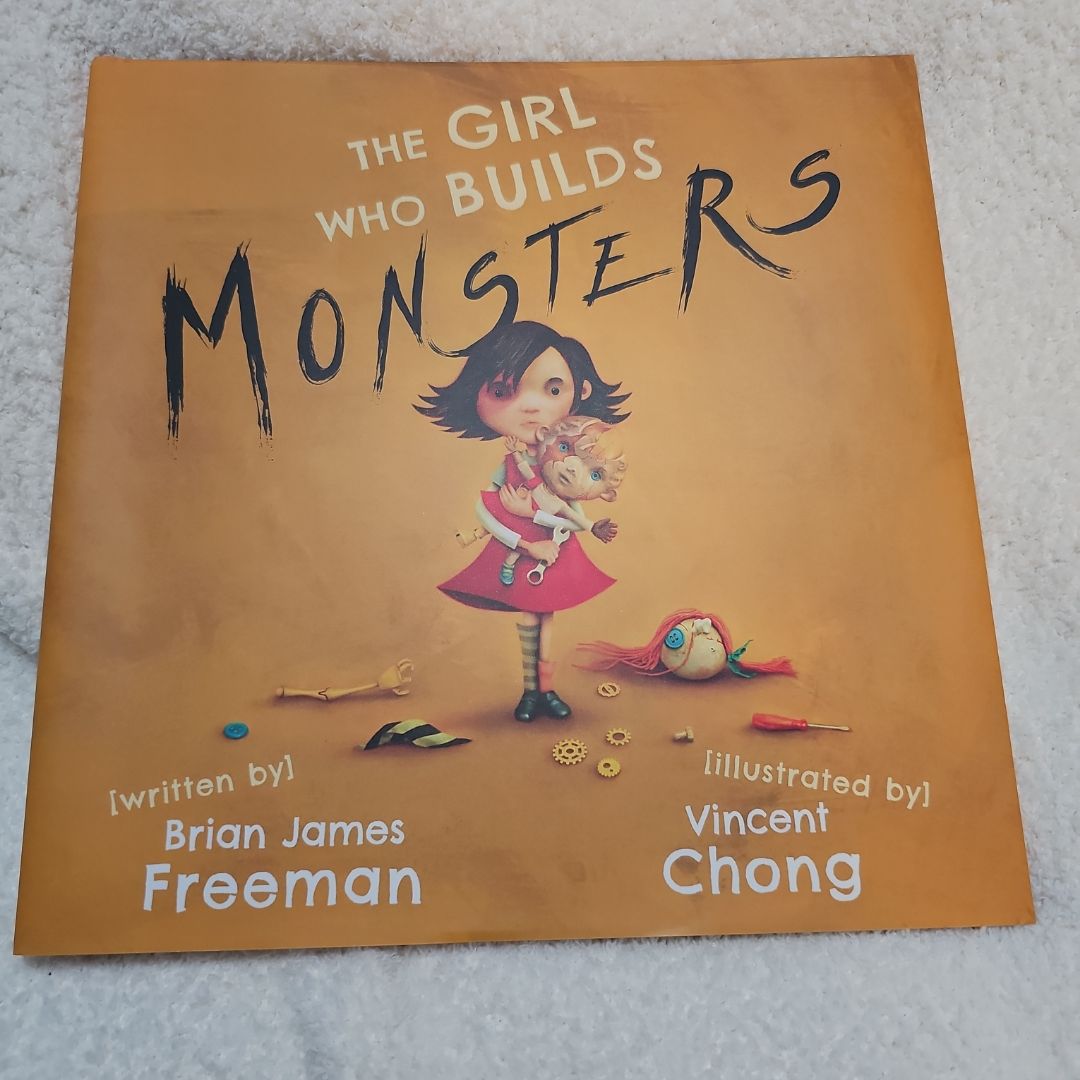 The Girl Who Builds Monsters