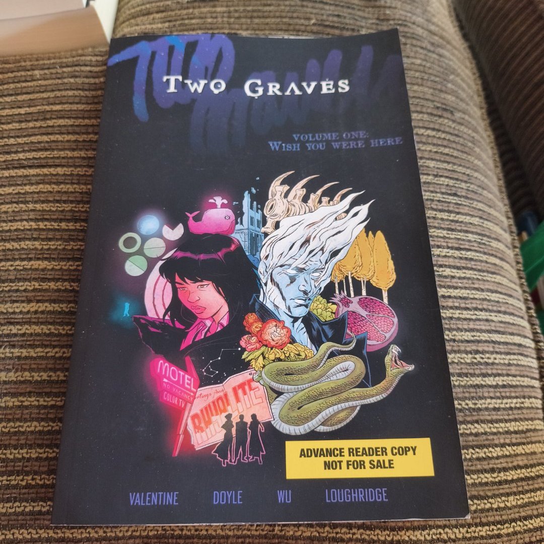 "SIGNED" Two Graves Volume 1: Wish You Were Here "ARC"