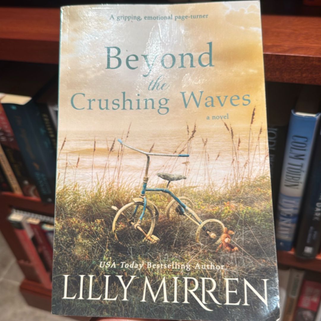 Beyond the Crushing Waves