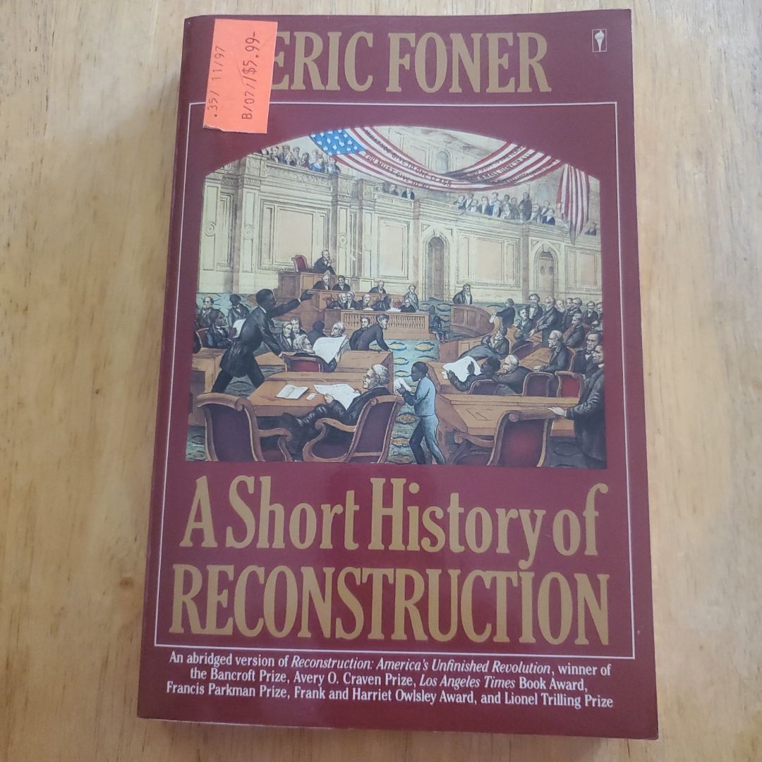 A Short History of Reconstruction [Updated Edition]