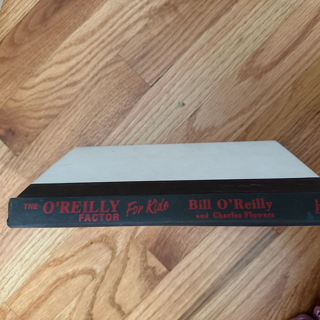The o'Reilly Factor for Kids