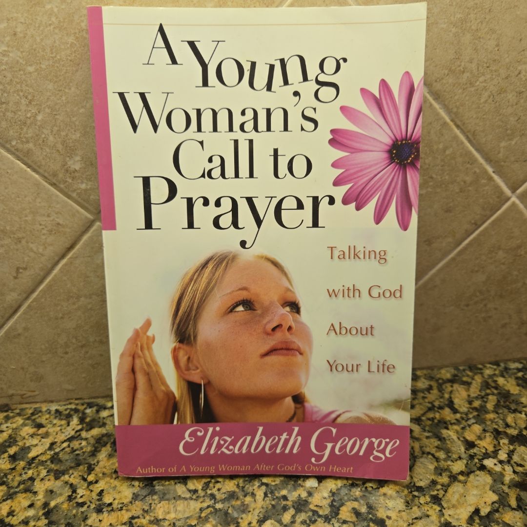 A Young Woman's Call to Prayer