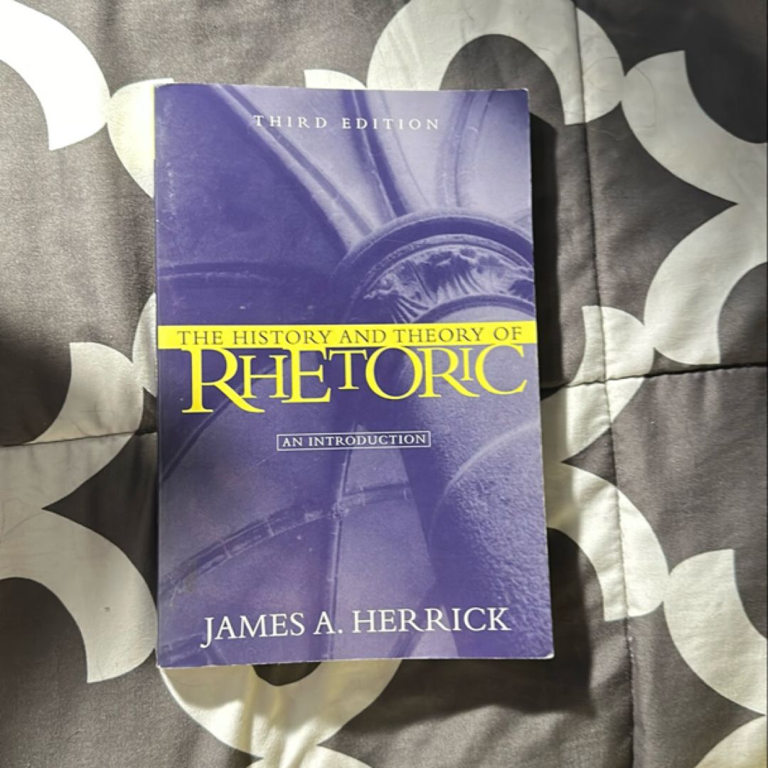 The History and Theory of Rhetoric 