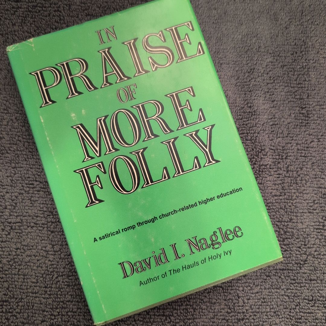 In Praise of More Folly