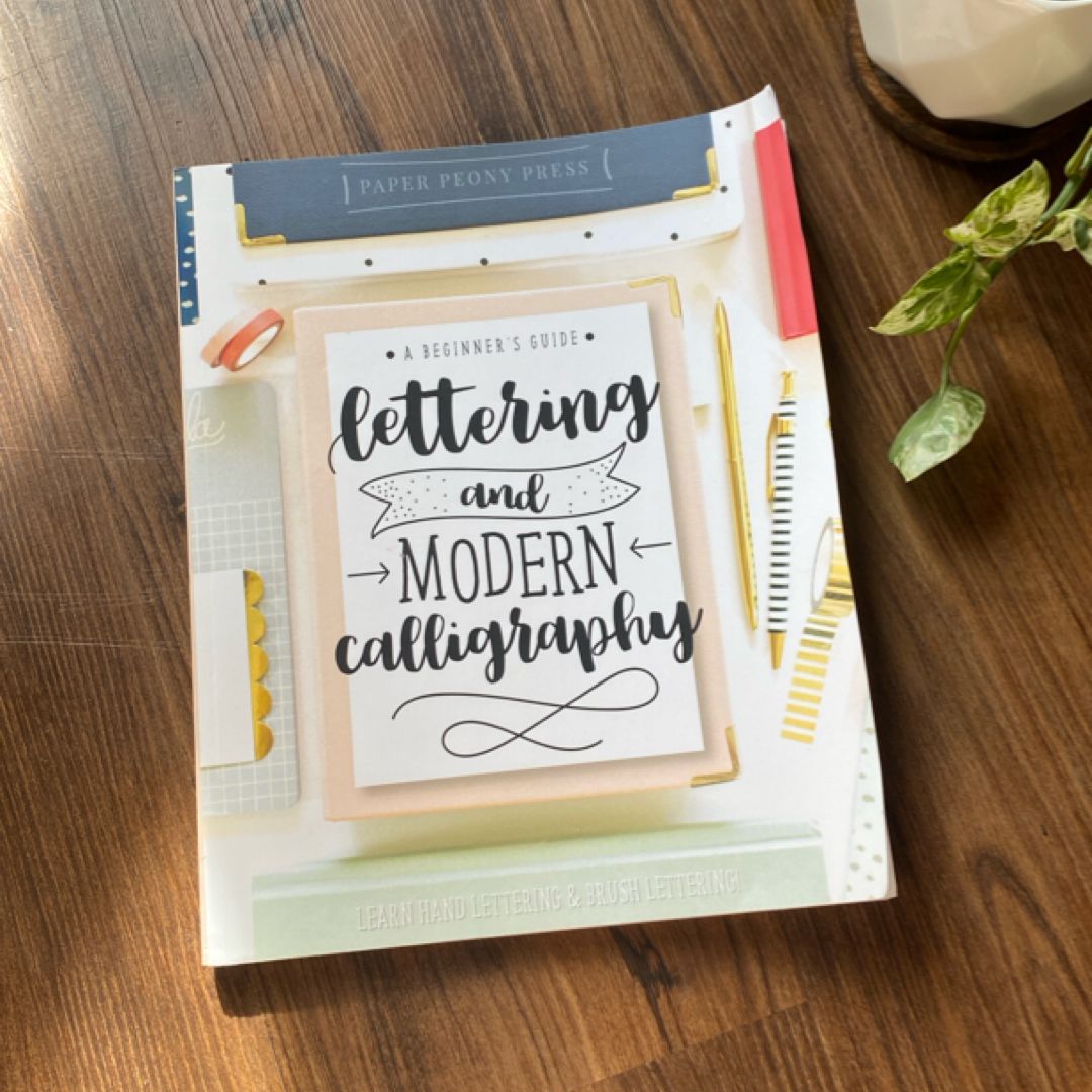 Lettering and Modern Calligraphy