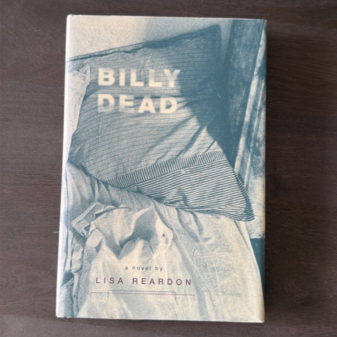Billy Dead by Lisa Reardon, Hardcover | Pangobooks