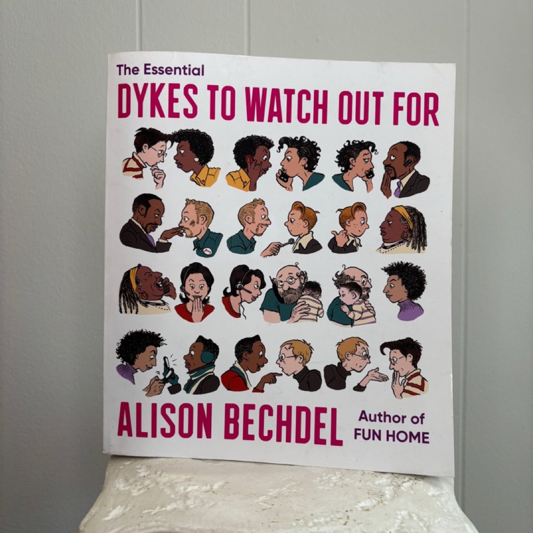 The Essential Dykes to Watch Out For