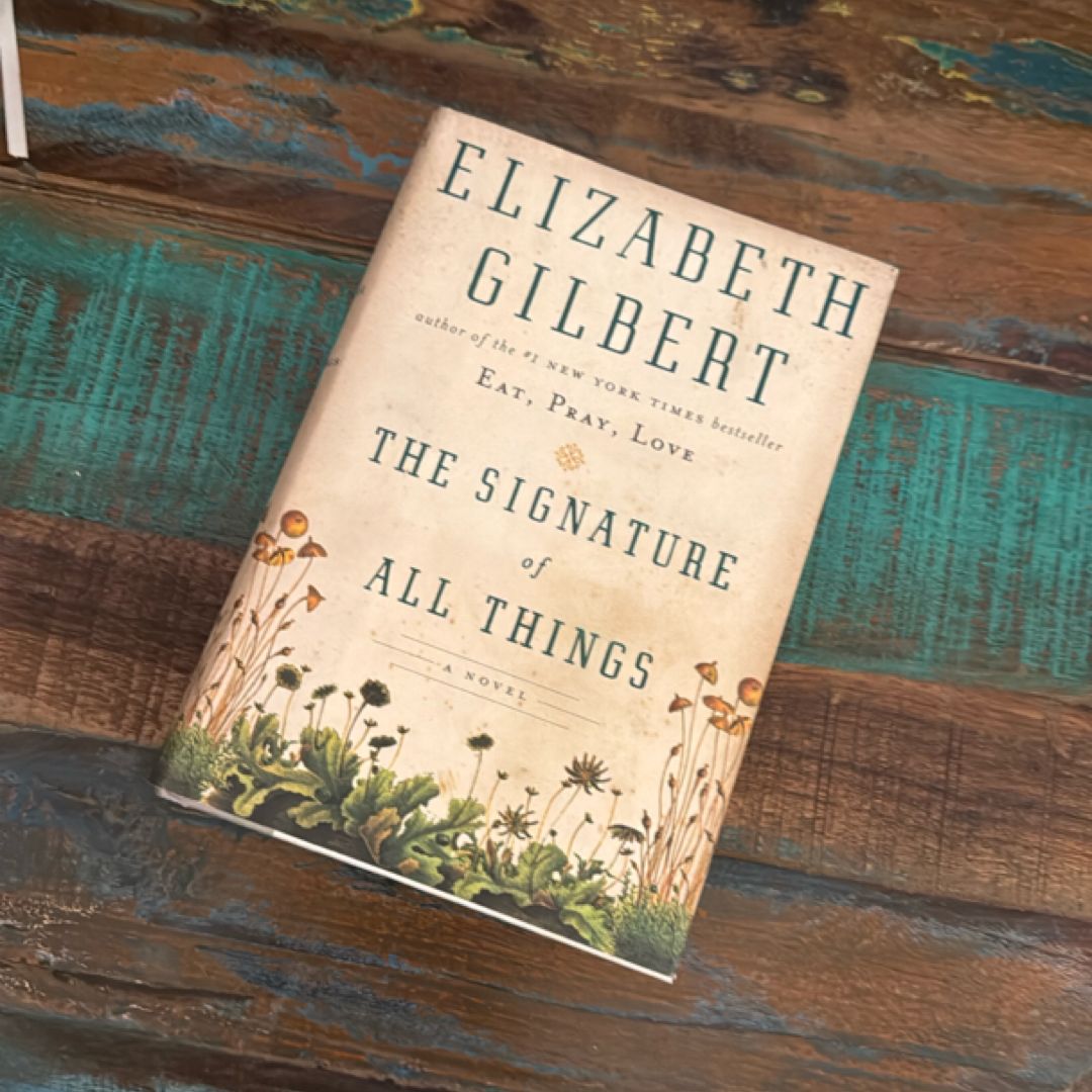 The Signature of All Things