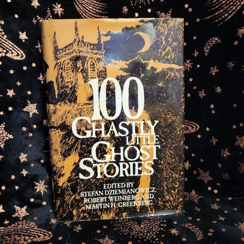 100 Ghastly Little Ghost Stories