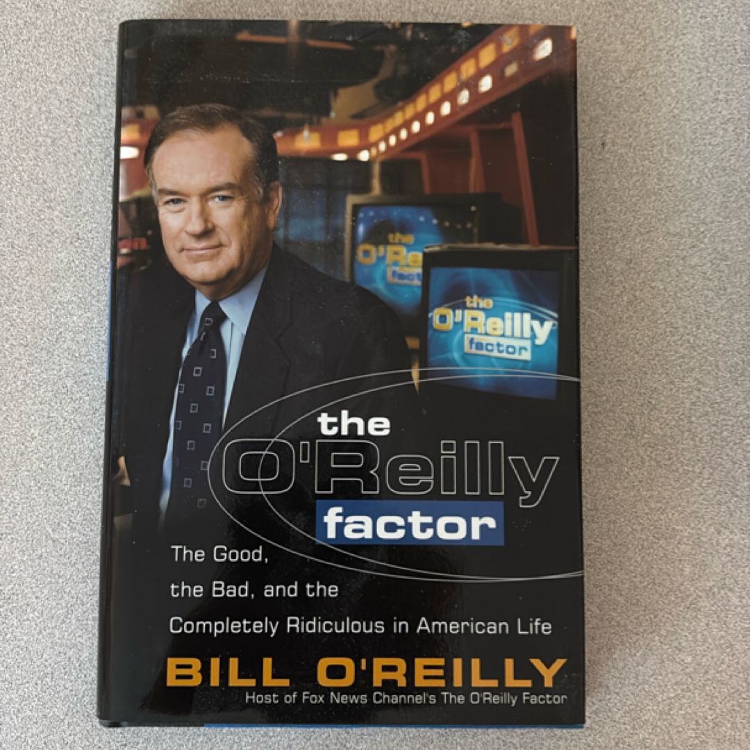 The o'Reilly Factor