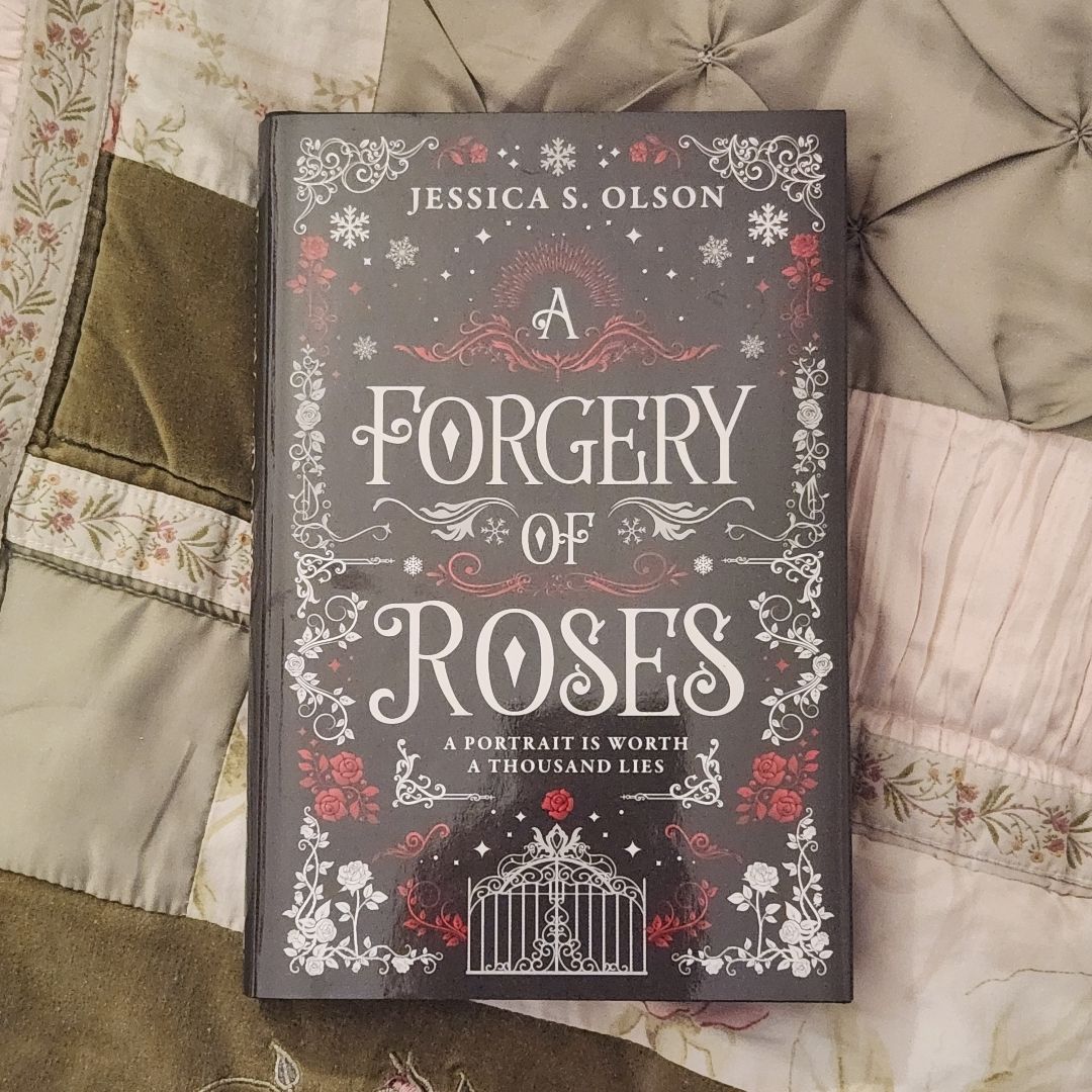 A Forgery of Roses (Owlcrate Edition)(Signed)