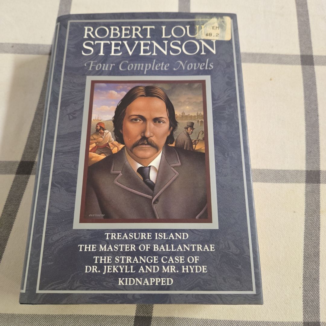 Robert Louis Stevenson, Four Complete Novels