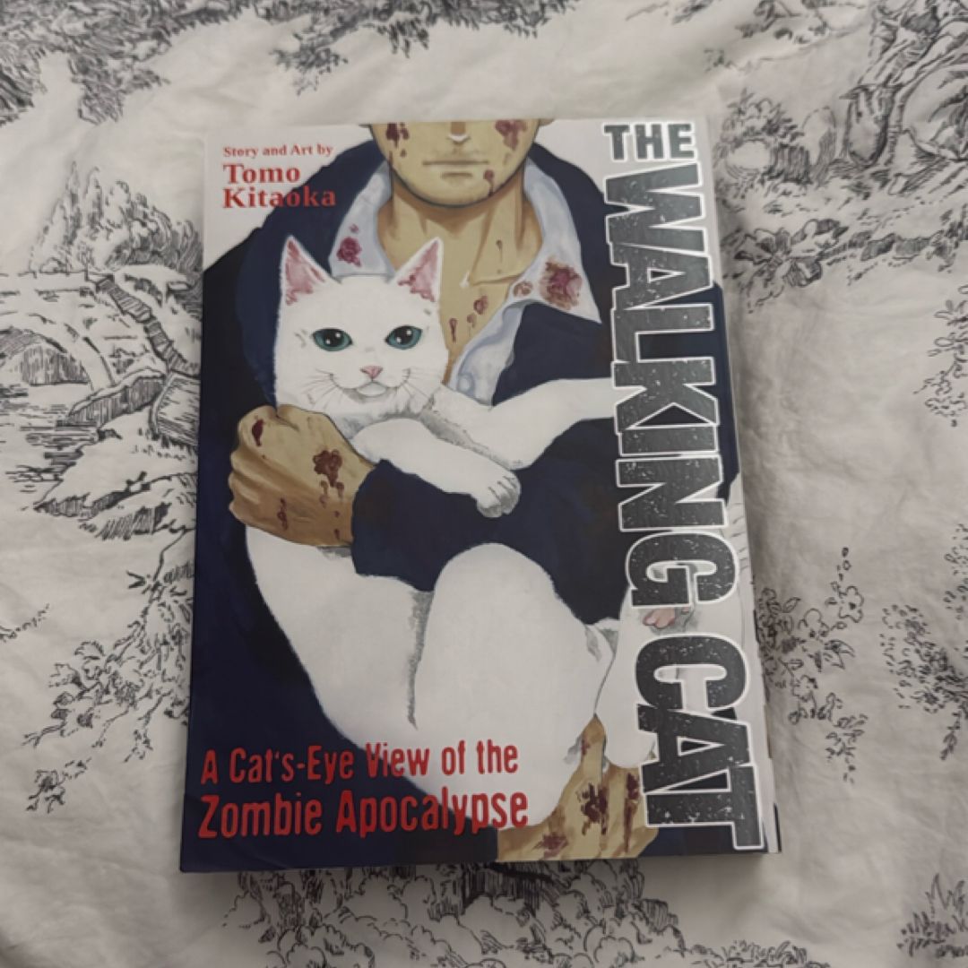 The Walking Cat: a Cat's-Eye-View of the Zombie Apocalypse (Omnibus Vol. 1-3)
