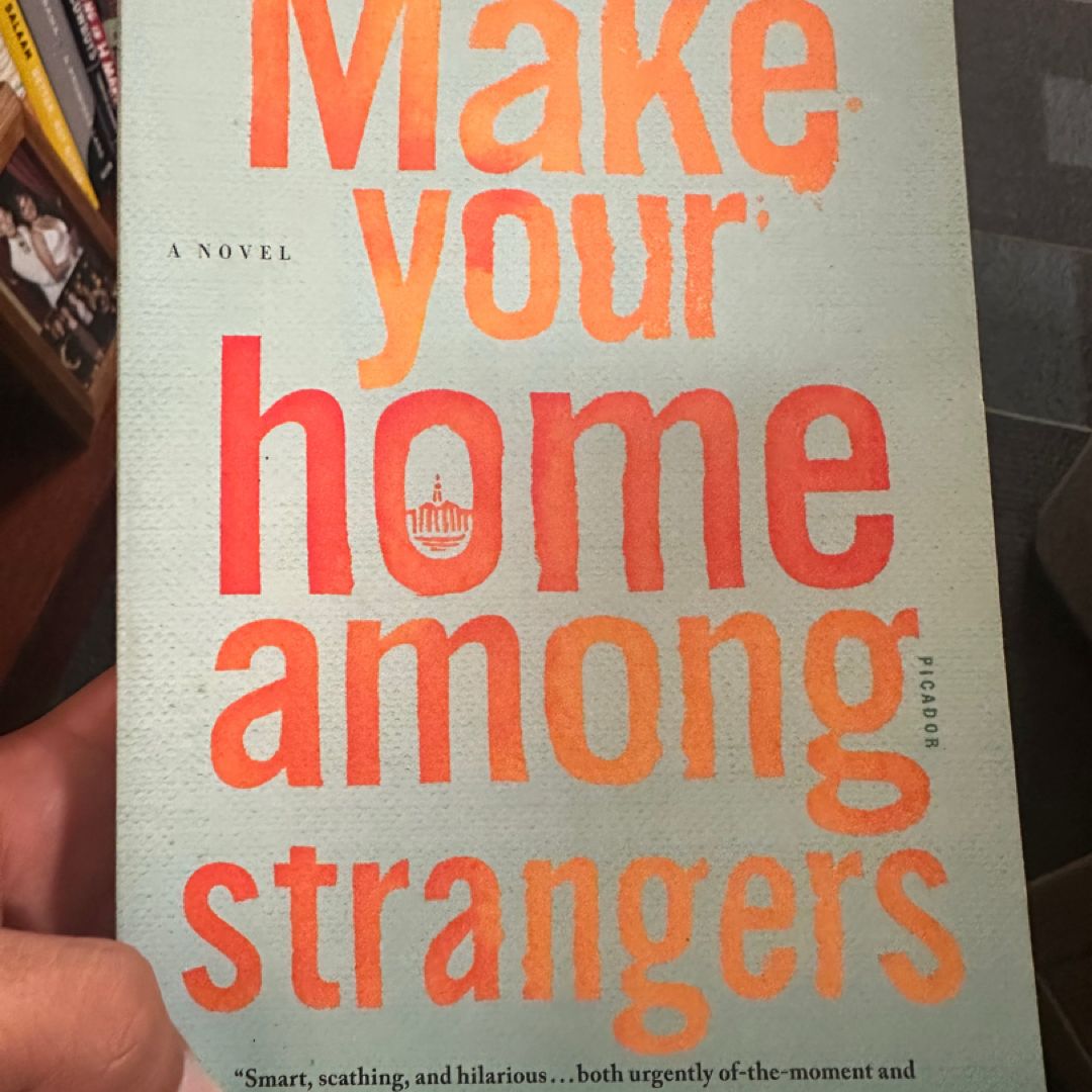 Make Your Home among Strangers