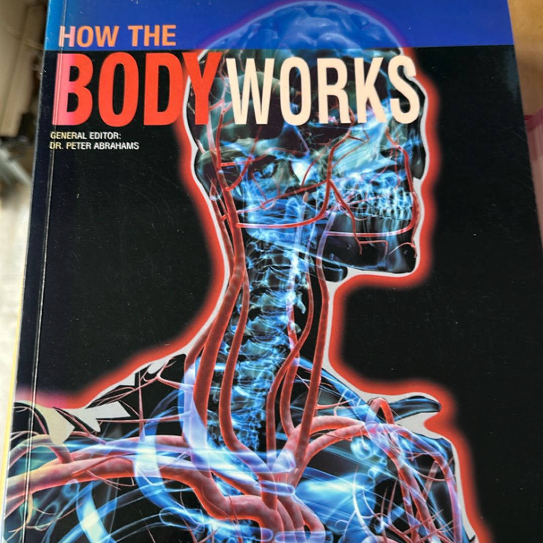 How the Body Works