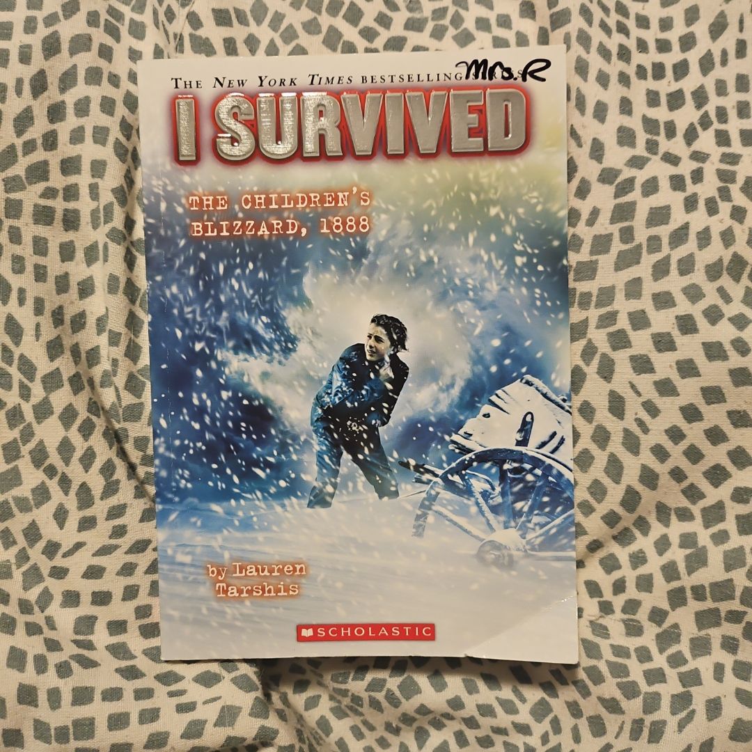 I Survived the Children's Blizzard 1888